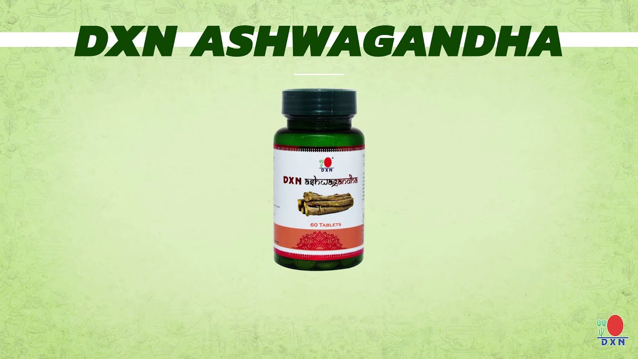 DXN ASHWAGANDHA  Tablets 60's